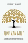 Hou van mij! - Enneke Schep-van Twillert - 9789083506685