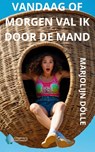 Vandaag of morgen val ik door de mand - Marjolein Dölle - 9789083522821