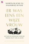 Er was eens een wijze vrouw - Sharon Blackie ; Angharad Wynne - 9789083528779