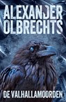 De Valhallamoorden - Alexander Olbrechts - 9789083529158