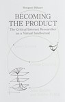 Becoming the Product - Morgane Billuart - 9789083532516