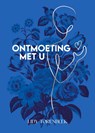 Ontmoeting met U - Lidy Torenbeek - 9789083534169
