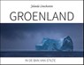 Groenland - Jolanda Linschooten - 9789083547015