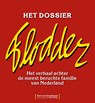 Het Dossier Flodder - Aart van Grootheest ; Jorn Pronk - 9789083547299