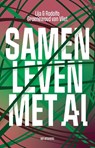 Samenleven met AI - Lija Groenewoud van Vliet ; Rodolfo Groenewoud van Vliet - 9789083563985