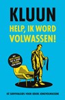 Help, ik word volwassen! - Raymond van de Klundert - 9789083569536