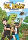 The adventures of Mr Raver - Bassbrain ; Basa studio - 9789083570181
