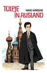 Tulpje in Rusland - Marc Wintgens - 9789083610382
