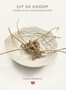 Uit de knoop - Caroline Wiedenhof - 9789083611082