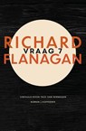 Vraag 7 - Richard Flanagan - 9789083616247