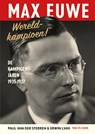 Max Euwe, de vijfde wereldkampioen - Paul van der Sterren ; Erwin l' Ami - 9789083654744