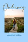 Onderweg - Michaela Buitenwerf-Weber - 9789083680941