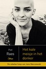 Het kale meisje in het donker - Jane Marczewski - 9789085287902