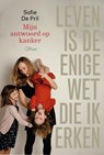 Leven is de enige wet die ik erken - Sofie De Pril - 9789085288060