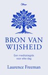 Bron van Wijsheid - Laurence Freeman - 9789085289142