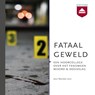 Fataal geweld - Marieke Liem - 9789085301820