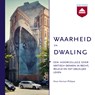Waarheid en dwaling - Herman Philipse - 9789085302025