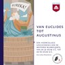 Van Euclides tot Augustinus - Johan Braeckman - 9789085302506