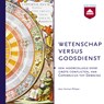 Wetenschap versus Godsdienst - Herman Philipse - 9789085309888