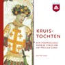 Kruistochten - Piet Leupen - 9789085309963