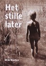 Het stille later - NIESTEN, Wim - 9789085399049