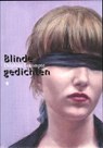 Blinde gedichten - Delphine Lecompte - 9789085423454