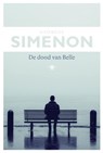 De dood van Belle - Georges Simenon - 9789085426431