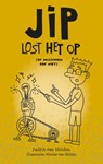 Jip lost het op - Judith van Helden - 9789085435051