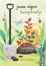 Jouw eigen tuinparadijs - Nienke Plantinga - 9789085436249