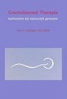 CranioSacraal Therapie: toetssteen bij natuurlijk genezen - John E. Upledger - 9789085484363
