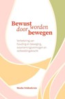 Bewust worden door bewegen - Moshe Feldenkrais - 9789085484899