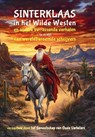 Sinterklaas in het Wilde Westen - Genootschap van Oude Vertellers - 9789085485483