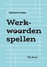 Werkwoorden spellen - Tijl Rood - 9789085604082