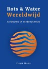 Rots & Water Wereldwijd - Freerk Ykema - 9789085604129