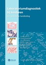 Laboratoriumdiagnostiek bij kinderen - Tjalling de Vries ; Yvonne Duijvestijn ; Jan Weel ; Albert Wolthuis ; Aziz Al Moujahid ; Jenny Kootstra-Ros ; Willeke Ferket-Franken - 9789085621980