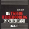 De bevrijding en 'de oorlog na de oorlog - Hans Blom - 9789085715757