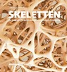 Skeletten - Jan Zalasiewicz ; Mark Williams - 9789085716358