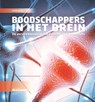 Boodschappers in het brein - Ginny Smith - 9789085717799