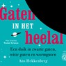 Gaten in het heelal - Ans Hekkenberg - 9789085718123