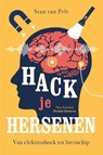 Hack je hersenen - Stan van Pelt - 9789085718253