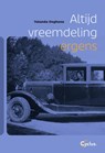 Altijd vreemdeling ergens - Yolanda Onghena - 9789085751014