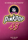 De wereld van Pinkpop 45 jaar - Wiel Beijer - 9789085960980