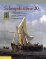 Scheepshistorie 20 - Henk van der Biezen ; Ab Hoving ; Alex Poldervaart ; Peter Sigmond ; Peter Spits ; Jeroen van der Vliet - 9789086162178