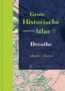 Grote Historische Topografische Atlas Drenthe - A. van der Leest ; T. Spek ; Huib Stam ; T. Caspers - 9789086450084