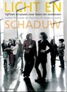 Licht en schaduw - Halleh Ghorashi ; Christien Brinkgreve - 9789086594221