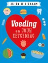 Voeding en jouw eetgedrag - Anna Claybourne - 9789086646876