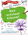 Hoe ontstaat bliksem? - Anna Claybourne - 9789086648450