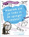 Waarom zie je links in de spiegel rechts? - Anna Claybourne - 9789086649969