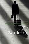 De bankier - Henri Van Nieuwenborgh - 9789086662722