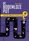 De bodemloze put - Niels Peter Groen - 9789086663811